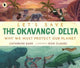 Book cover of: Let's Save the Okavango Delta: Why we must protect our planet