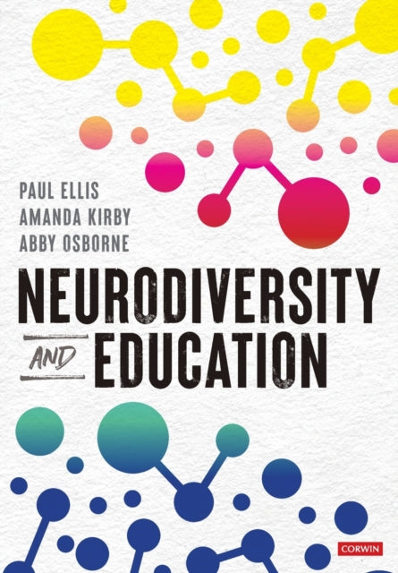 Book cover of: Neurodiversity and Education. By: Paul Ellis