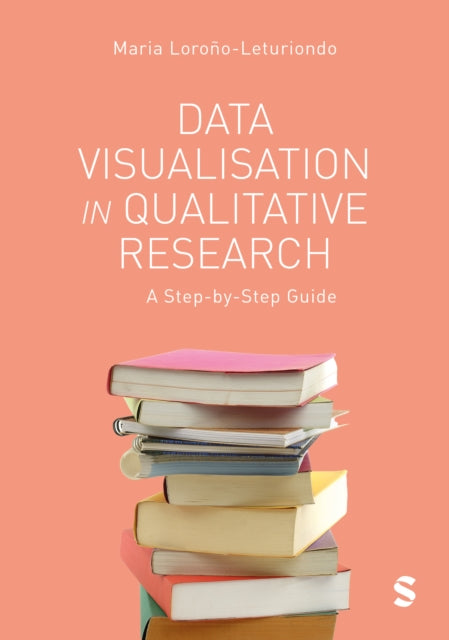 Book cover of: Data Visualisation in Qualitative Research