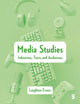 Book cover of: Media Studies. By: Leighton Evans