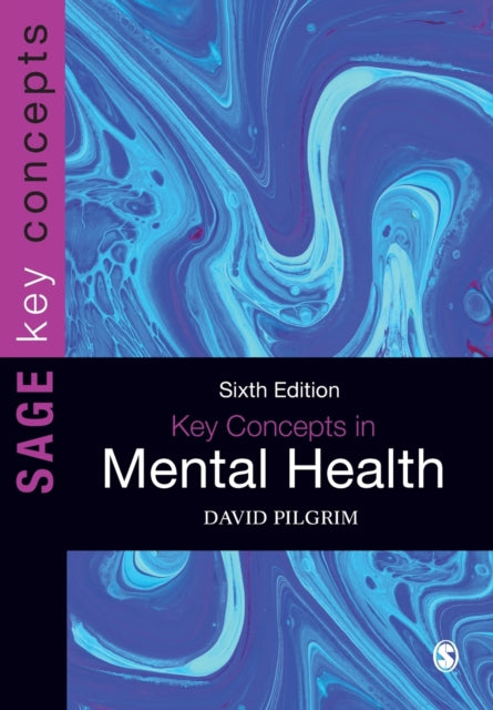 Book cover of: Key Concepts in Mental Health. By: David Pilgrim