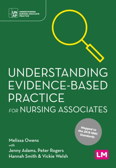 Book cover of: Understanding Evidence-Based Practice for Nursing Associates. By: Melissa Owens