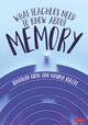 Book cover of: What Teachers Need to Know About Memory. By: Jonathan Firth