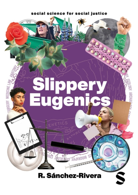 Book cover of: Slippery Eugenics. By: R. Sánchez-Rivera