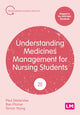 Book cover of: Understanding Medicines Management for Nursing Students. By: Paul Deslandes