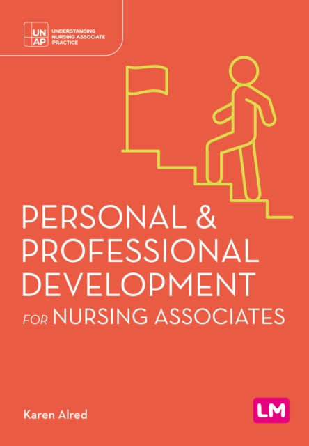 Book cover of: Personal and Professional Development for Nursing Associates