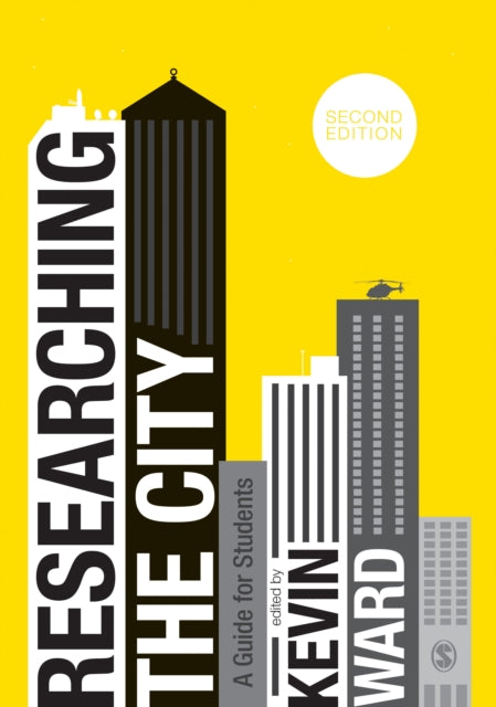 Book cover of: Researching the City. By: Kevin Ward