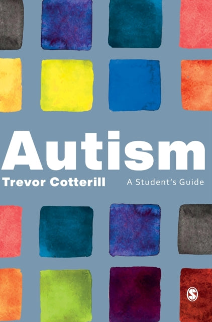 Book cover of: Autism. By: Trevor Cotterill