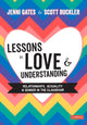 Book cover of: Lessons in Love and Understanding. By: Jenni Gates