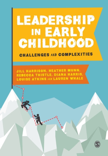 Book cover of: Leadership in Early Childhood. By: Jill Harrison