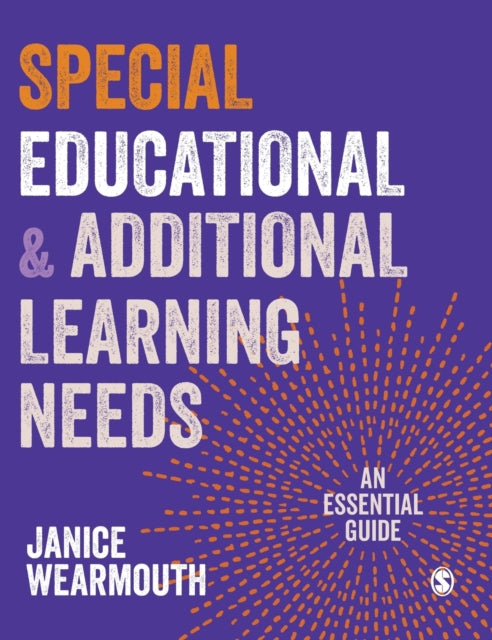 Book cover of: Special Educational and Additional Learning Needs. By: Janice Wearmouth