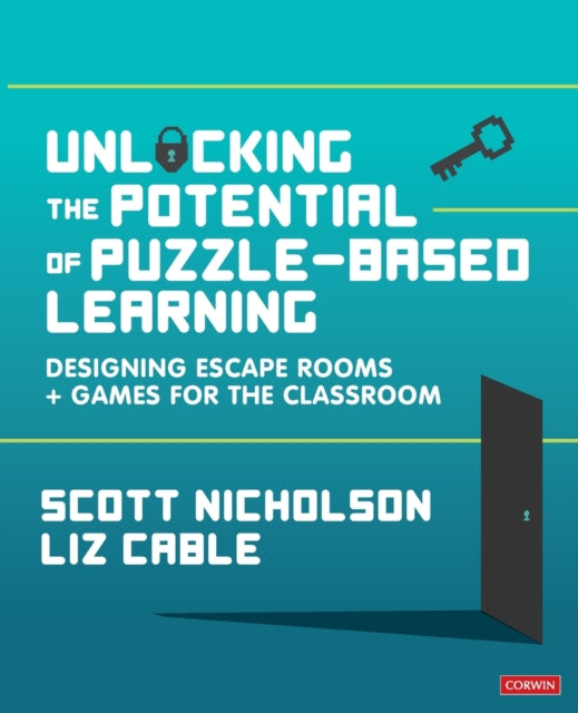 Book cover of: Unlocking the Potential of Puzzle-based Learning. By: Scott Nicholson