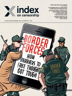 Border forces: how barriers to free thought got tough