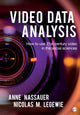 Book cover of: Video Data Analysis. By: Anne Nassauer