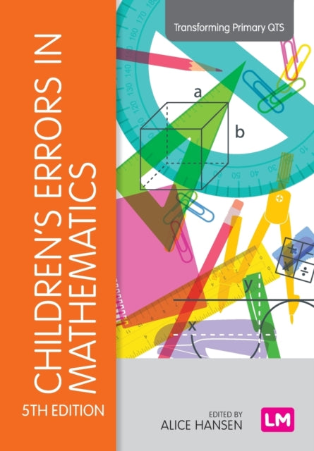 Book cover of: Children's Errors in Mathematics. By: Alice Hansen