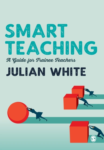 Book cover of: Smart Teaching. By: Julian White