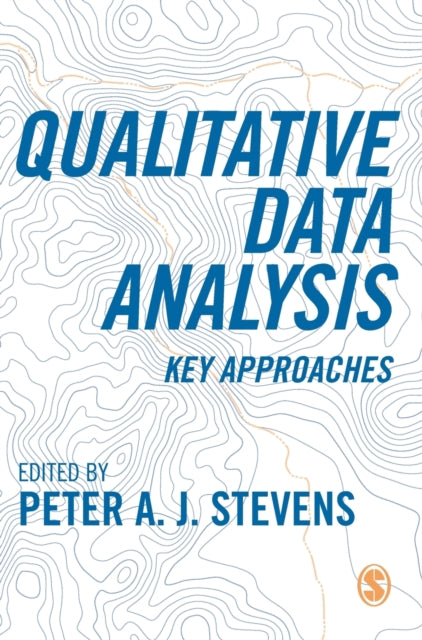 Book cover of: Qualitative Data Analysis. By: Peter A. J. Stevens