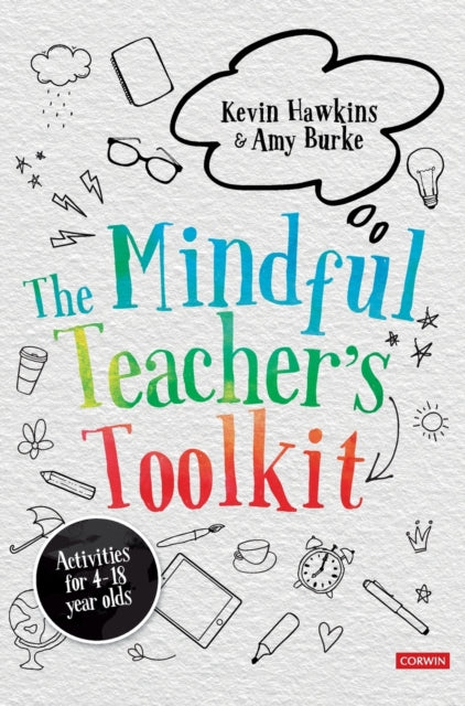 Book cover of: Mindful Teacher's Toolkit. By: Kevin Hawkins