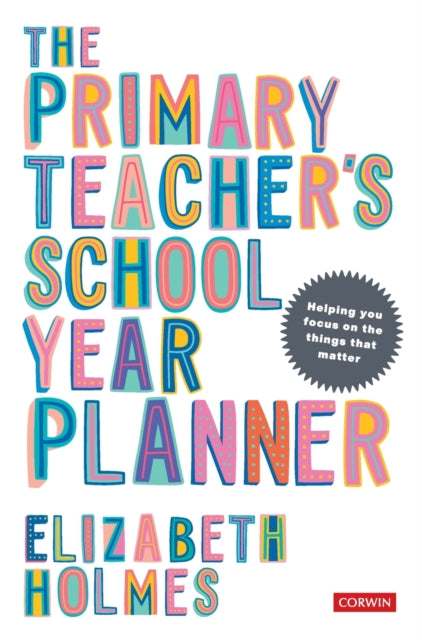 Book cover of: Primary Teacher's School Year Planner. By: Elizabeth Holmes