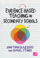 Book cover of: Evidence Based Teaching in Secondary Schools. By: Jonathan Glazzard
