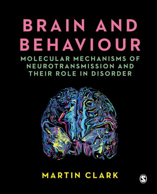 Book cover of: Brain and Behaviour. By: Martin Clark