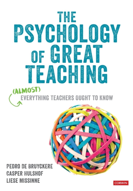 Book cover of: Psychology of Great Teaching. By: Pedro De Bruyckere