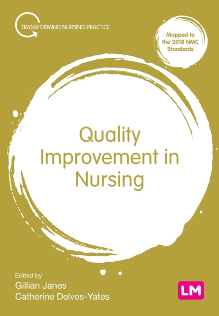 Quality Improvement in Nursing 9781529768978 Gillian Janes