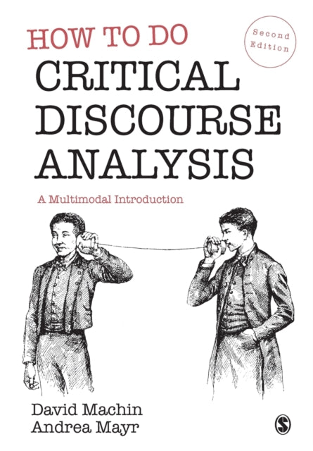 Book cover of: How to Do Critical Discourse Analysis. By: David Machin