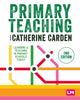 Book cover of: Primary Teaching. By: Catherine Carden
