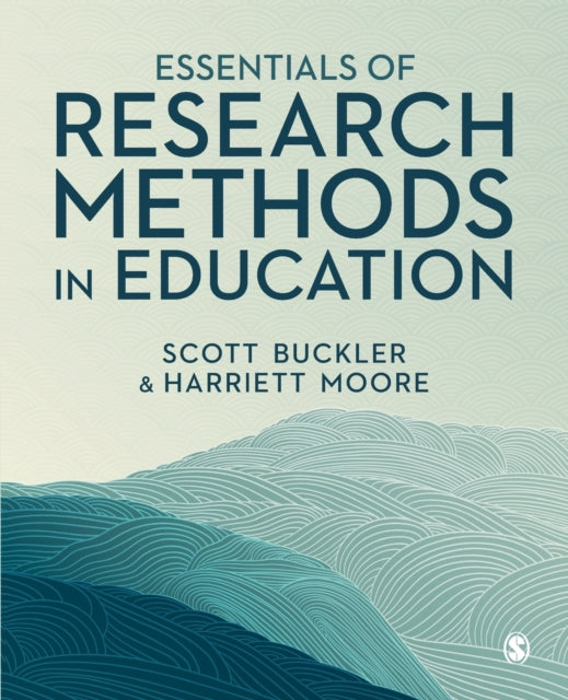 Book cover of: Essentials of Research Methods in Education. By: Scott Buckler