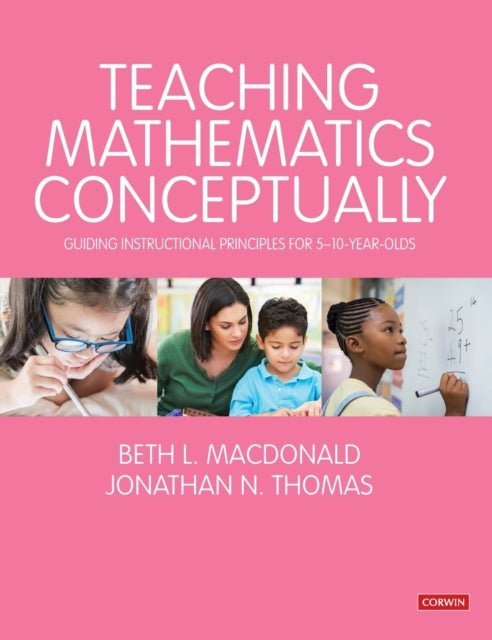 Book cover of: Teaching Mathematics Conceptually. By: Beth L. MacDonald