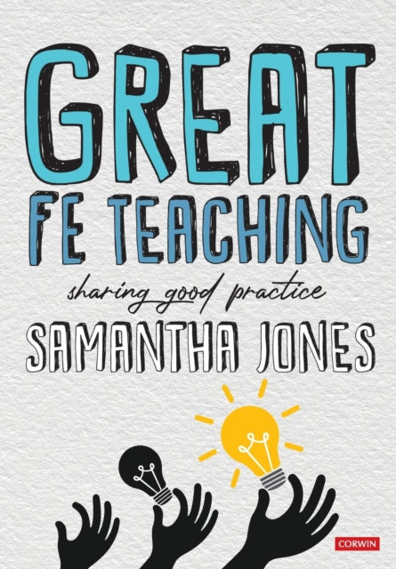 Book cover of: Great FE Teaching. By: Samantha Jones