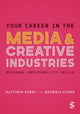 Book cover of: Your Career in the Media & Creative Industries. By: Georgia Stone