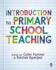 Book cover of: Introduction to Primary School Teaching. By: Colin Forster