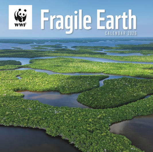 Book cover of: Wwf Fragile Earth Square Wall Calendar 2