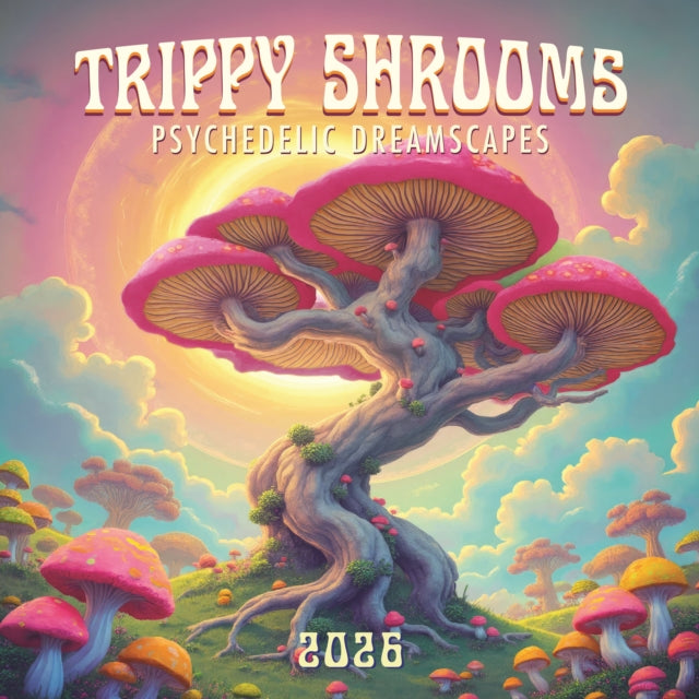 Book cover of: Trippy Shrooms Square Wall Sunday Start