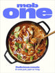 Mob One, Delicious meals in one pot, pan or tray 9781529902297 Ben Lebus