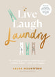 Book cover of: Live, Laugh, Laundry. By: Laura Mountford