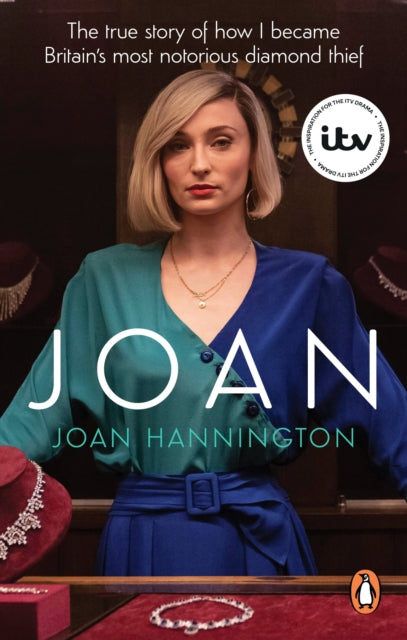 Joan, The true story of how I became Britain’s most notorious diamond thief 9781529913149 Joan Hannington