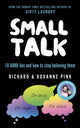 SMALL TALK, 10 ADHD lies and how to stop believing them 9781529915426 Roxanne Emery