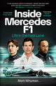 Inside Mercedes F1, Life in the Fast Lane of Formula One 9781529916799 Mercedes