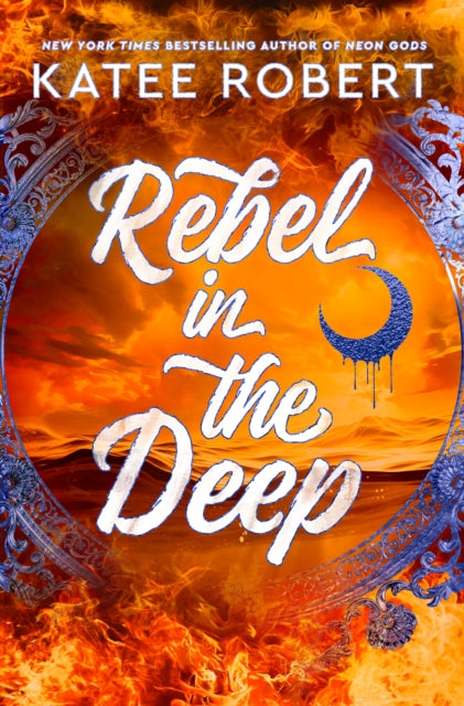 Book cover of: Rebel in the Deep. By: Katee Robert