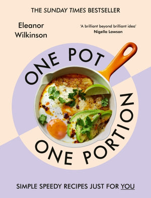 One Pot, One Portion, Simple, speedy recipes just for you