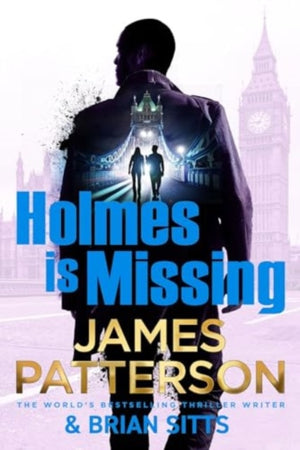 Holmes Is Missing, (Holmes, Margaret and Poe 2)
