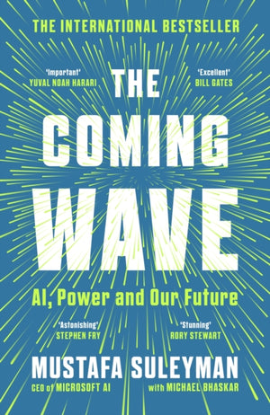 Coming Wave, AI, Power and Our Future
