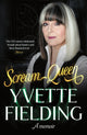 Book cover of: Scream Queen. By: Yvette Fielding