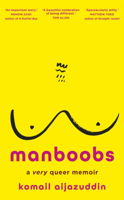 Book cover of: Manboobs. By: Komail Aijazuddin