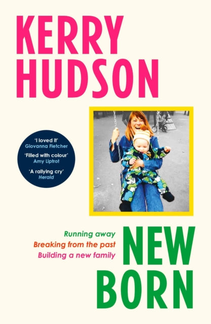 Book cover of: Newborn. By: Kerry Hudson
