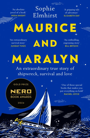 Maurice and Maralyn, An extraordinary true story of shipwreck, survival and love