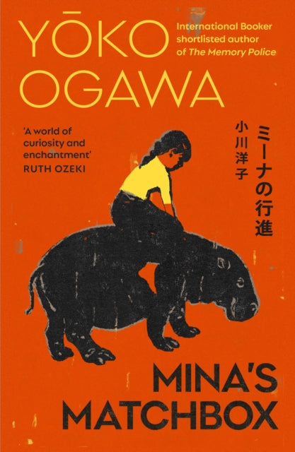Book cover of: Mina's Matchbox. By: 小川洋子